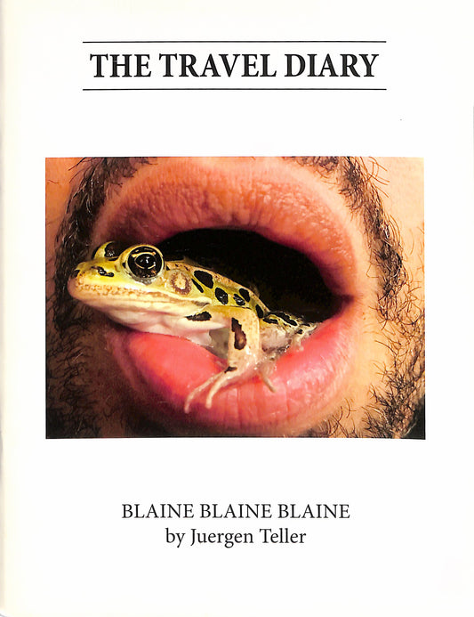JUERGEN TELLER / The Travel Diary