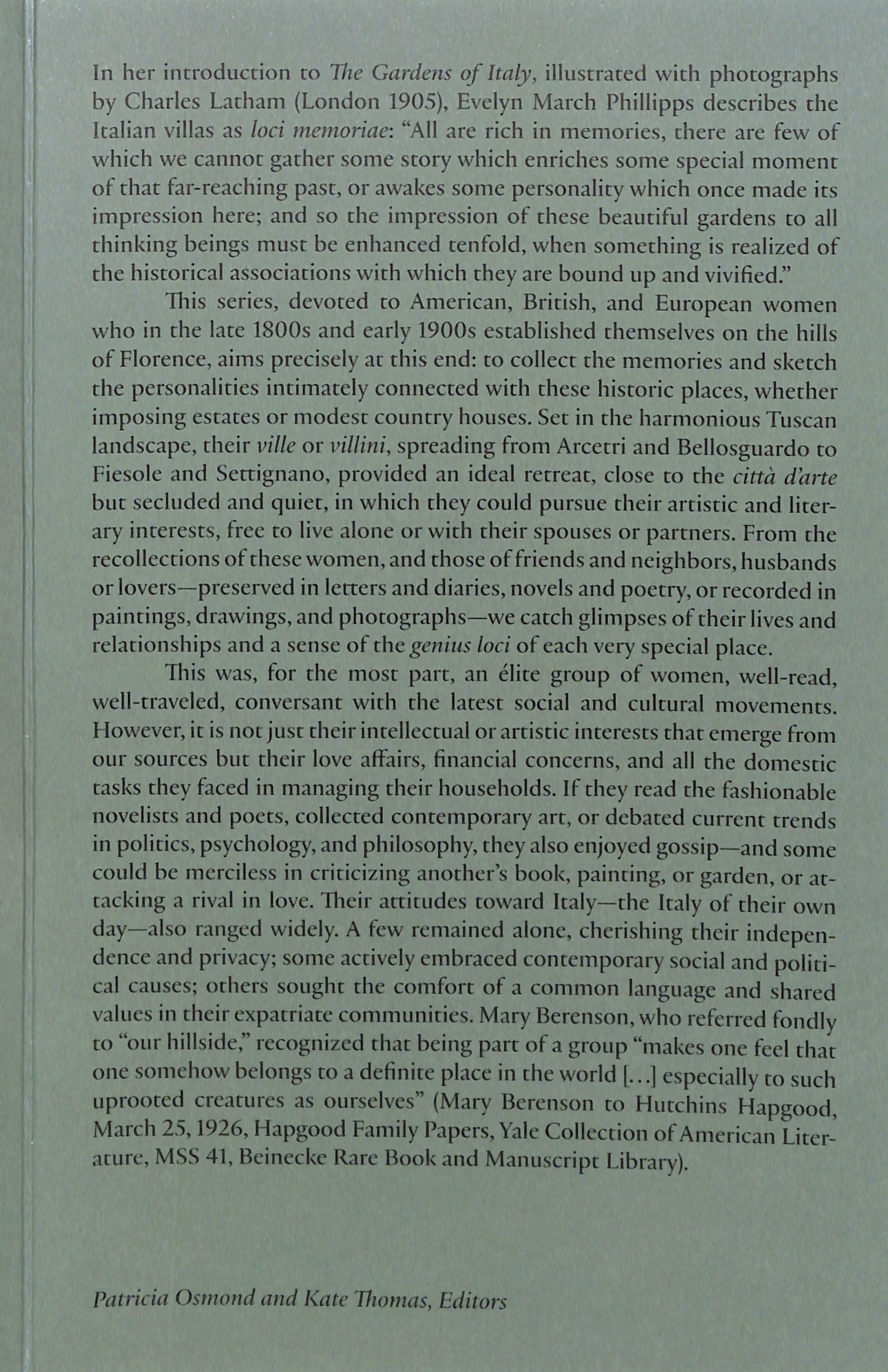 PATRICIA OSMOND / Princess Ghyka and Miss Florence Blood at the Gamberaia. Stories from the Letters and Diaries of Mary and Bernard Berenson and of Other Neighbors, Friends, and Visitors on "Our Hillside"