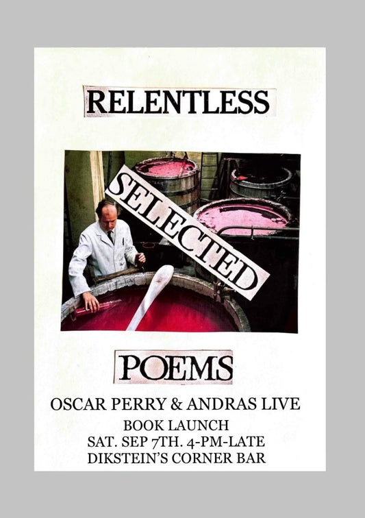 Book launch! Oscar Perry & Andras Live /  GREECE POLICE PUMICE - DICKSTEIN'S MELBOURNE, SATURDAY 7TH SEPTEMBER, 4PM.