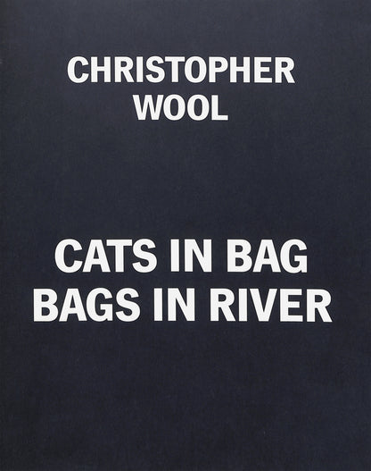 CHRISTOPHER WOOL / Cats in Bag, Bags in River