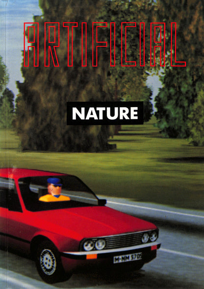 JEFFREY DEITCH, DAN FRIEDMAN / Artificial Nature