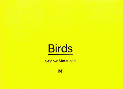 SEIGOW MATSUOKA / Birds