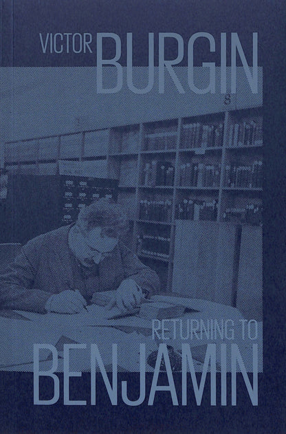 VICTOR BURGIN / Returning to Benjamin