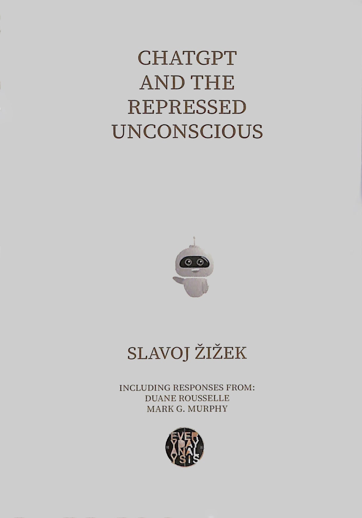 SLAVOJ ŽIŽEK / Chatgpt and the Repressed Unconscious