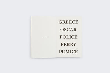 OSCAR PERRY / GREECE POLICE PUMICE