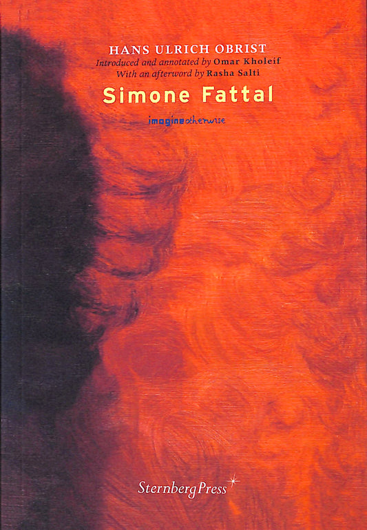 HANS ULRICH OBRIST / Simone Fattal