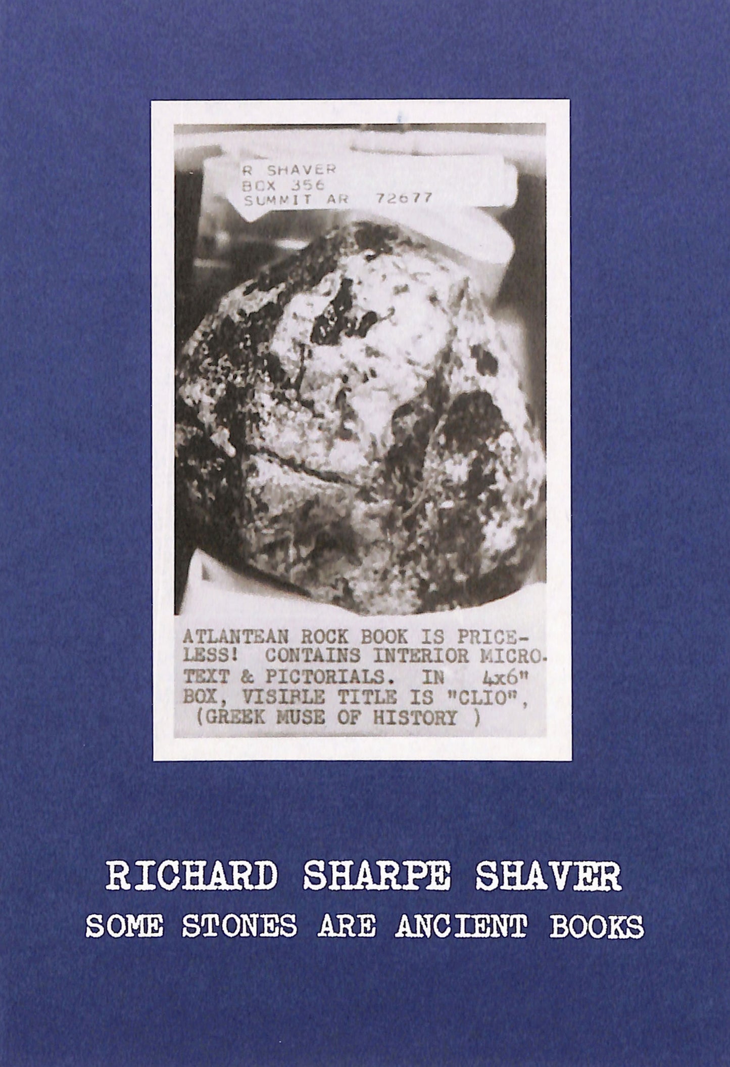 RICHARD SHARPE SHAVER / Some Stones Are Ancient Books