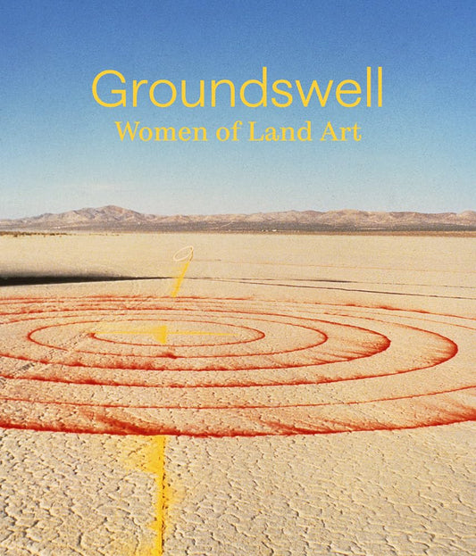 VARIOUS ARTISTS / Groundswell: Women of Land Art