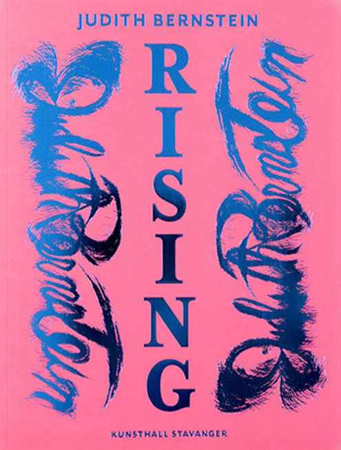 JUDITH BERNSTEIN / Rising