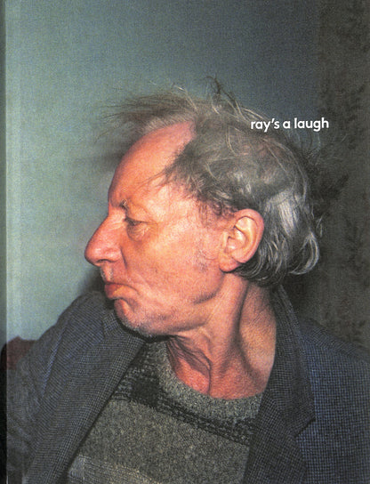 RICHARD BILLINGHAM / Ray's a laugh