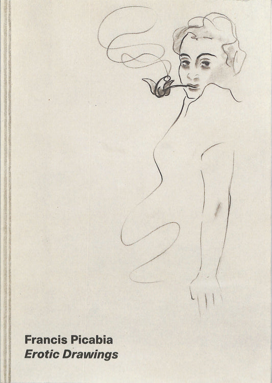 FRANCIS PICABIA / Erotic Drawings