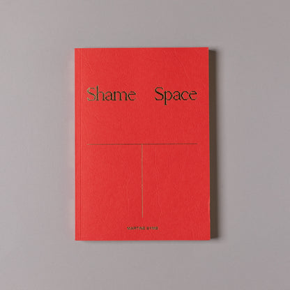 MARTINE SYMS / Shame Space