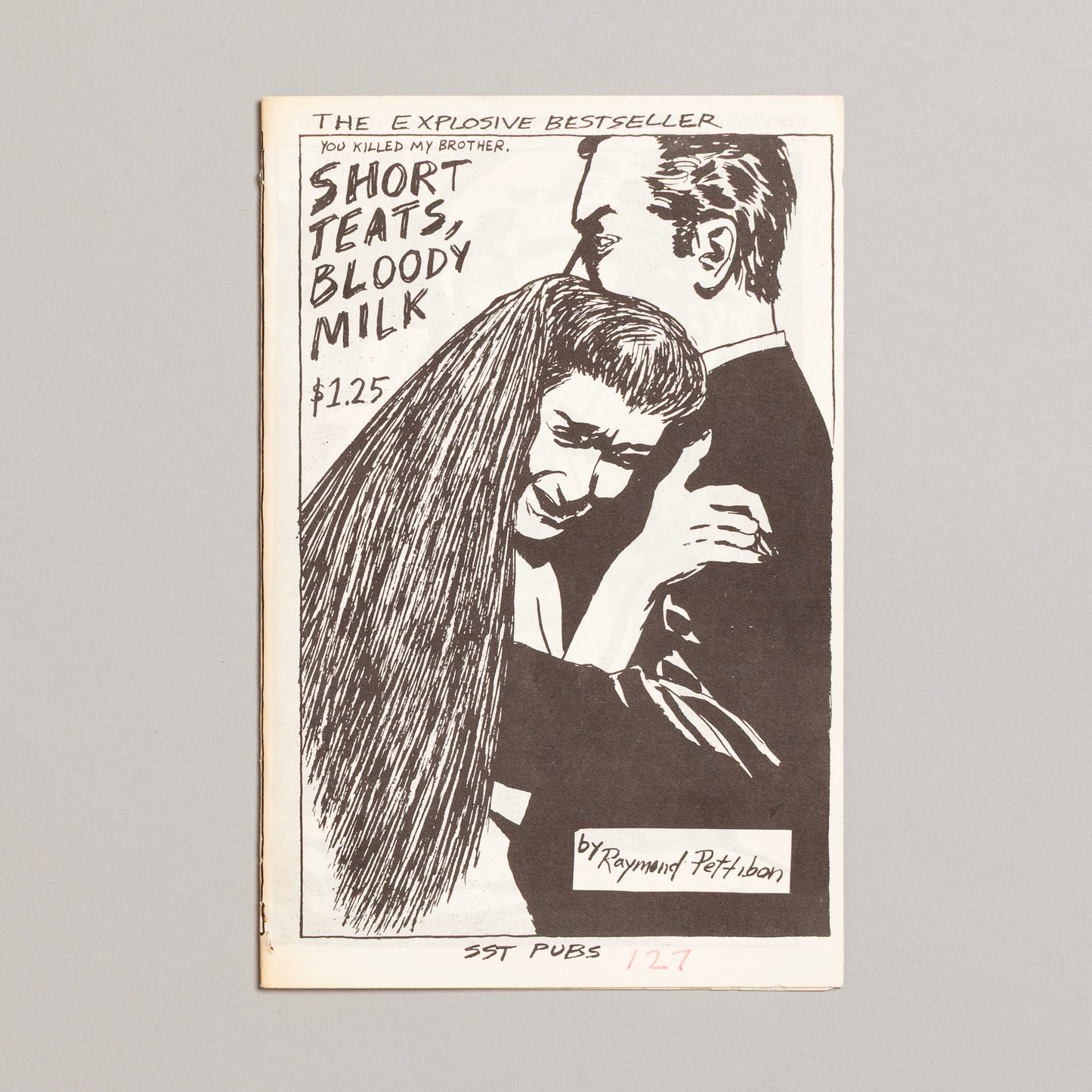 RAYMOND PETTIBON / Short Teats, Bloody Milk