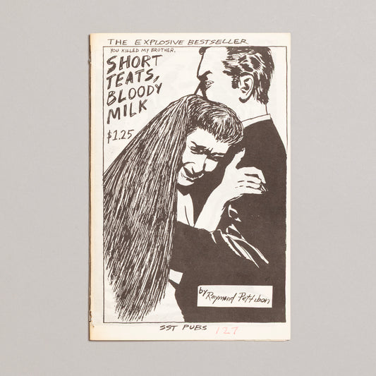 RAYMOND PETTIBON / Short Teats, Bloody Milk