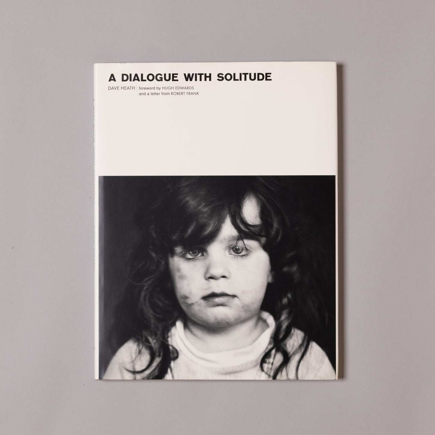 DAVE HEATH / A Dialogue with Solitude (signed)