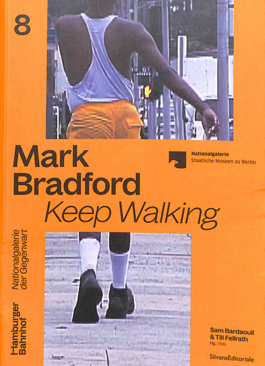 MARK BRADFORD / Keep Walking