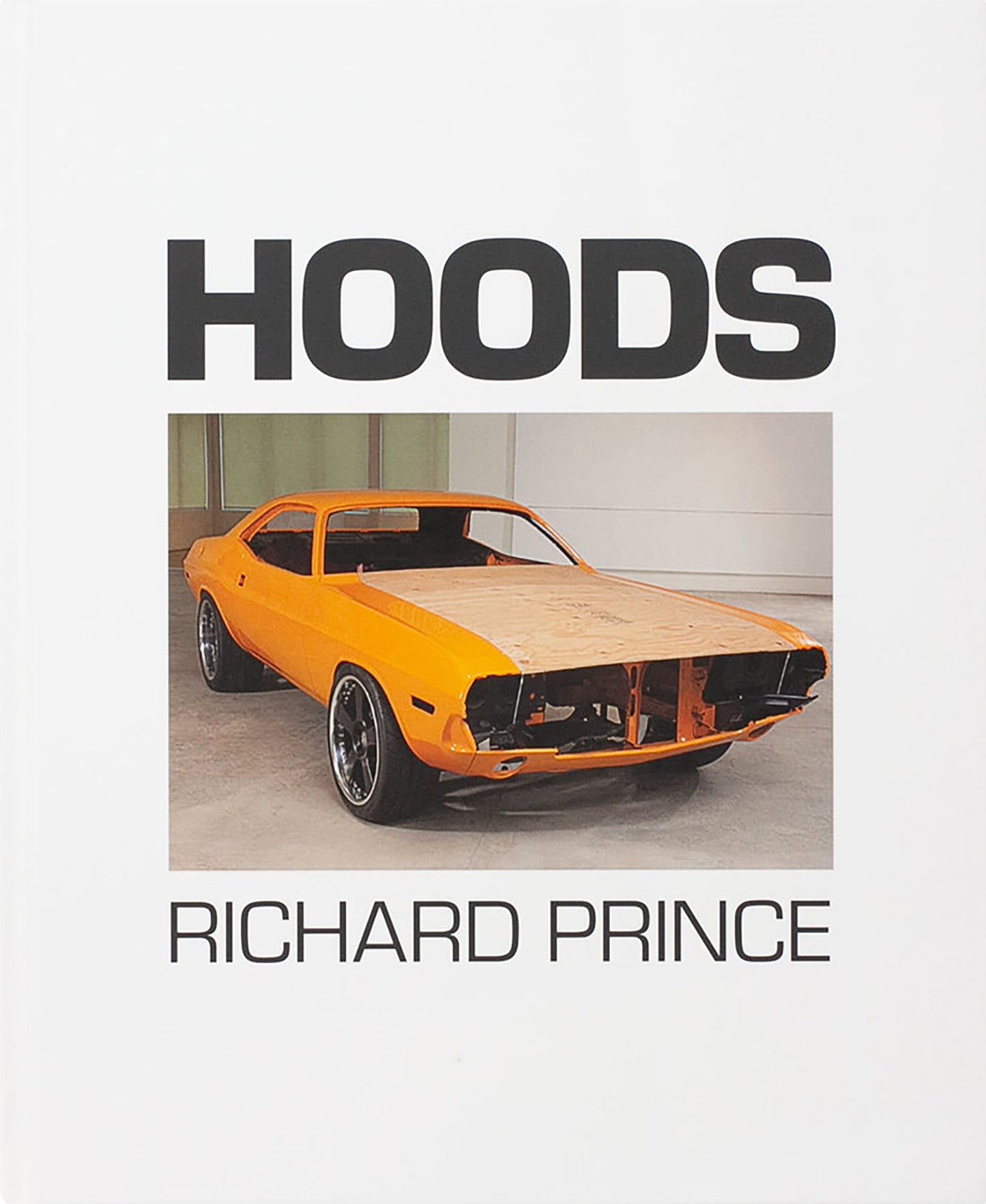 RICHARD PRINCE / Hoods