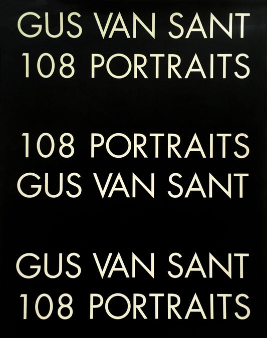 GUS VAN SANT / 108 Portraits (signed)