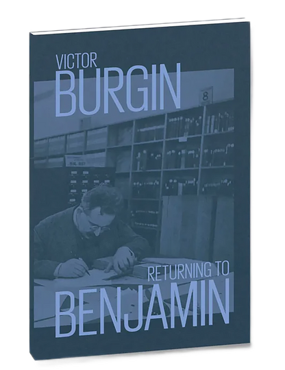 VICTOR BURGIN / Returning to Benjamin