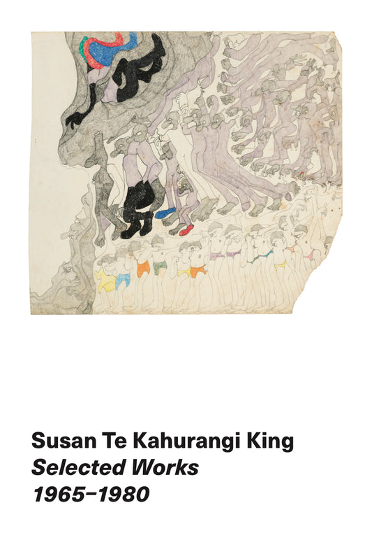 SUSAN TE KAHURANGI KING / Selected Works