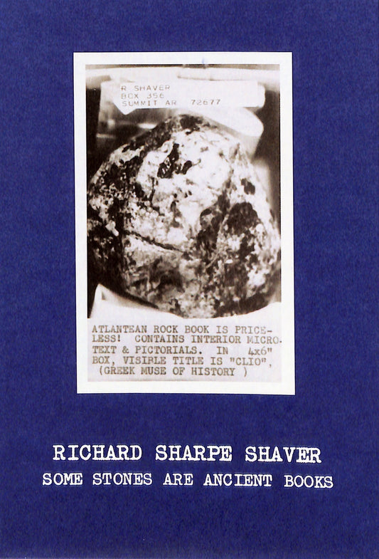 RICHARD SHARPE SHAVER / Some Stones Are Ancient Books