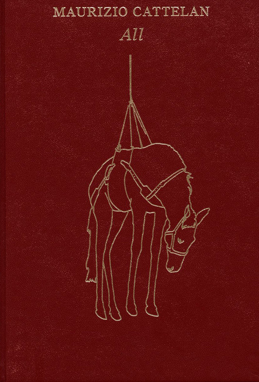 MAURIZIO CATTELAN / All