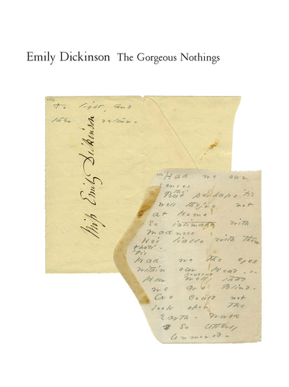 EMILY DICKINSON / The Gorgeous Nothings