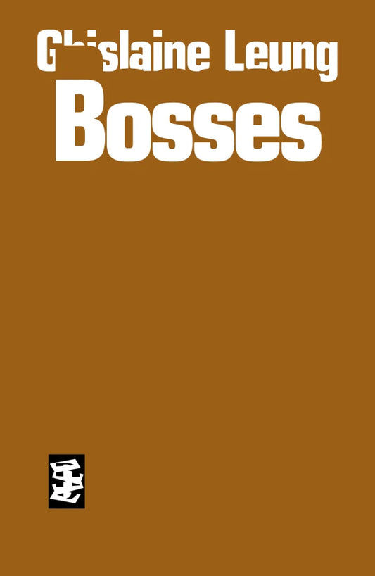GHISLAINE LEUNG / Bosses