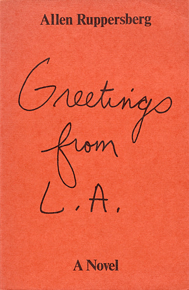 ALLEN RUPPERSBERG / Greetings from L.A.