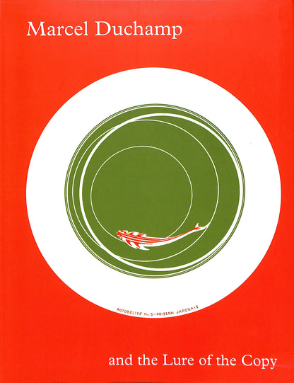 PAUL B. FRANKLIN / Marcel Duchamp and the Lure of the Copy