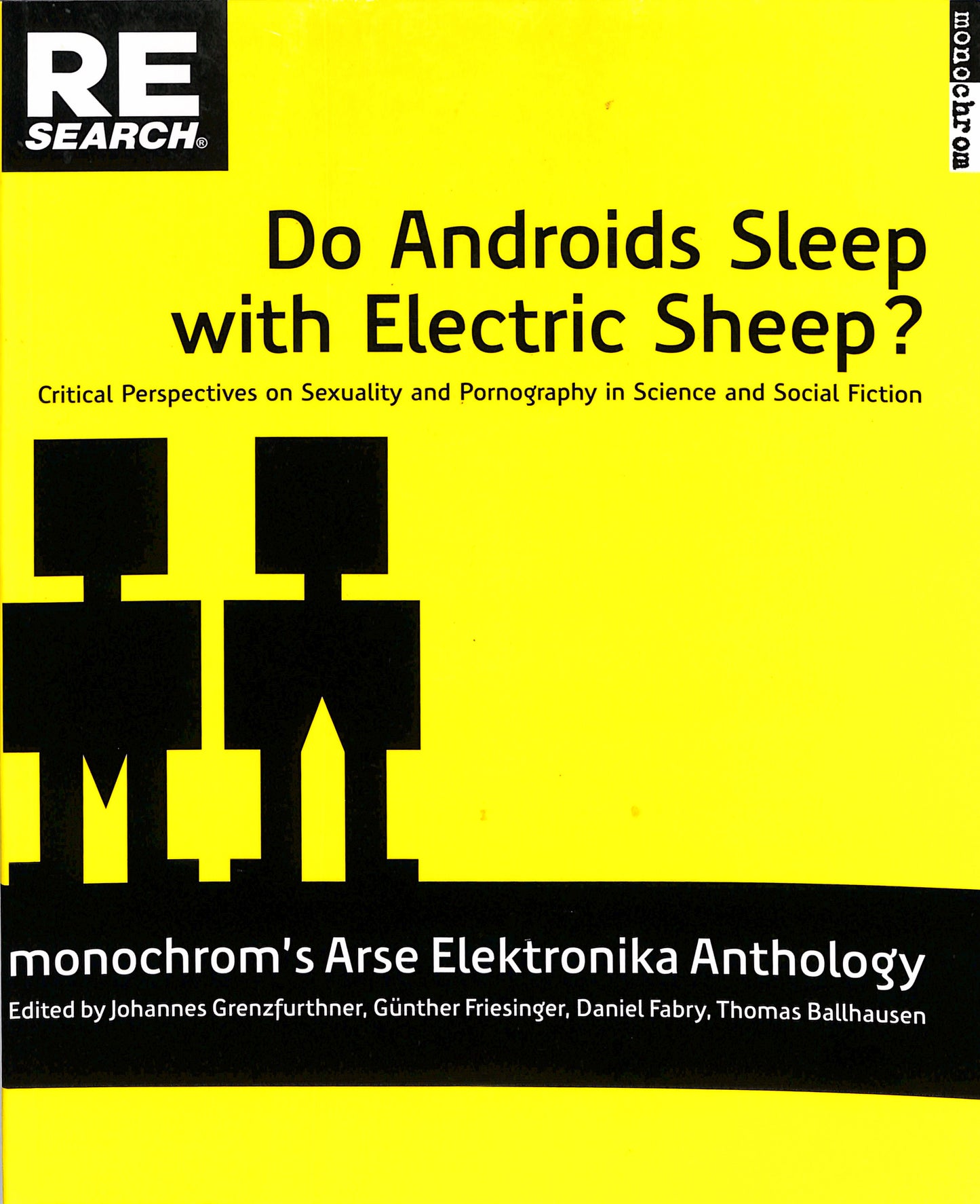 RE/SEARCH / Do Androids Sleep with Electric Sheep? by monochrom