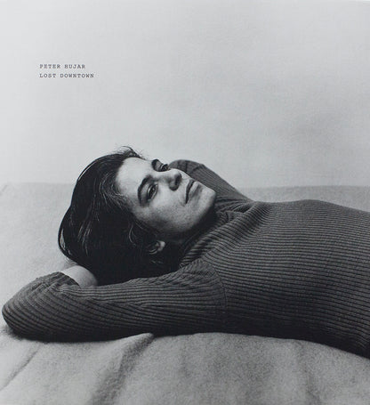 PETER HUJAR / Lost Downtown